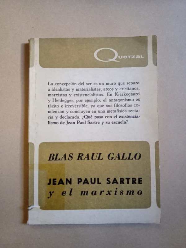 Producto - Jean Paul Sartre y el marxismo - Blas Raúl Gallo - Quetzal 1966