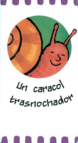 Producto - Un caracol trasnochador
