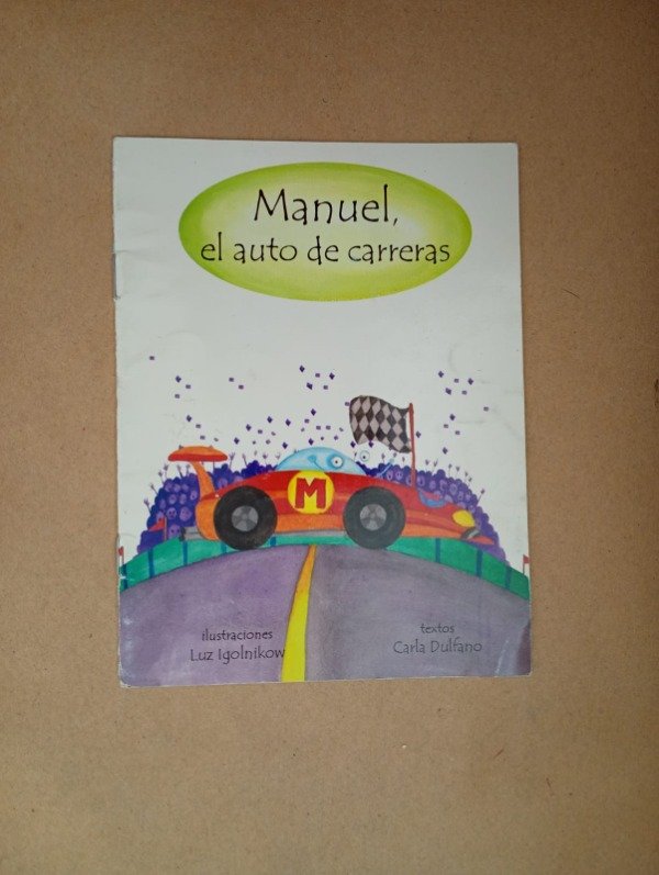 Producto - Manuel el auto de carreras - Igolnikow Dulfano - Infantil com 2011