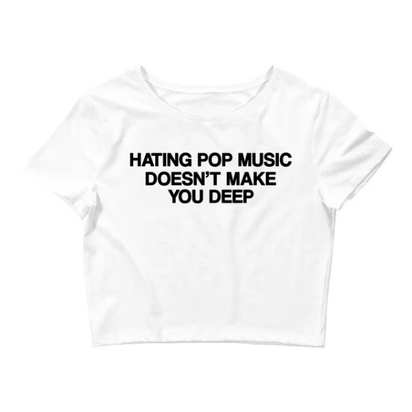 Producto - Baby tee Hating Pop Doesnt make you deep