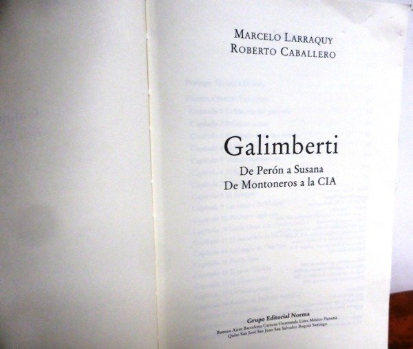 Producto - GALIMBERTI - DE PERON A SUSANA - DE MONTONEROS A LA CIA - GRUPO ED. NORMA -2001
