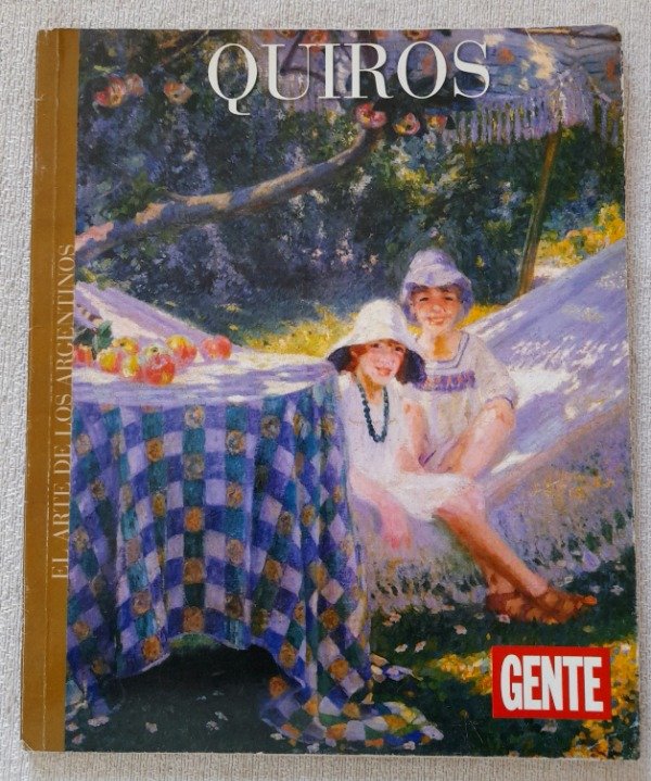 Producto - Quiros - El Arte De Los Argentinos Gente