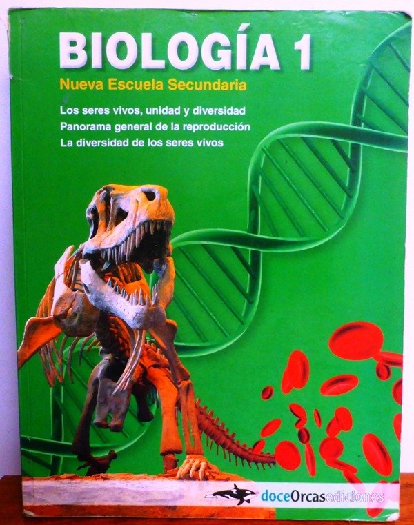 Producto - BIOLOGIA 1 - NUEVA ESCUELA SECUNDARIA - DOCE ORCAS - 2015 - CON POCOS RESALTADOS
