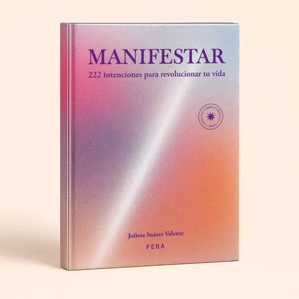 Producto - Manifestar - 222 intenciones para revolucionar tu vida - Julieta Suárez Valente