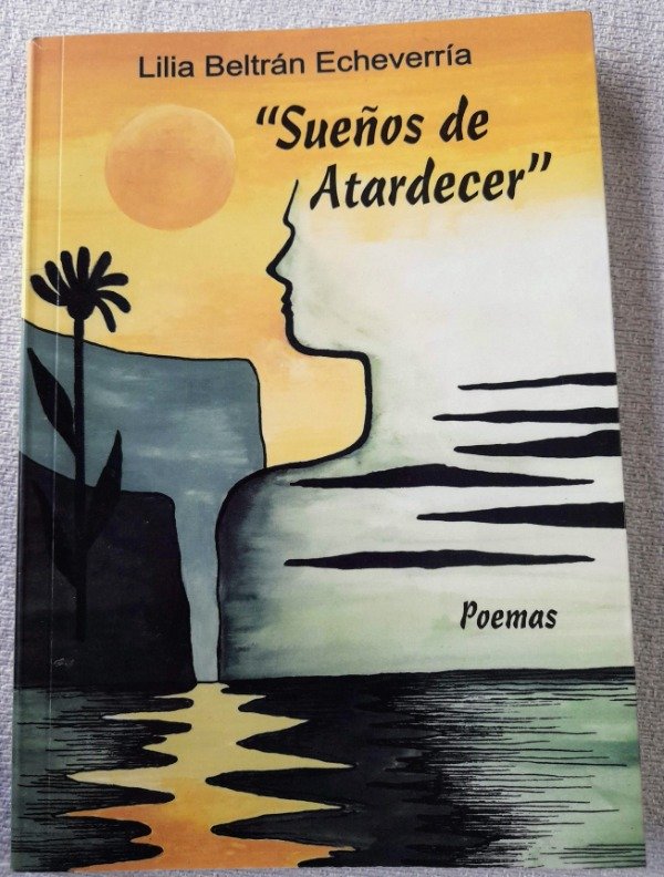 Producto - Sueños De Atardecer - Poemas De Lilia Beltrán Echeverría