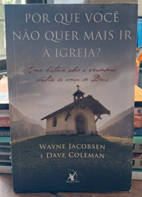 Producto - Por que voce nao quer mais ir a igreja JACOBSEN COLEMAN