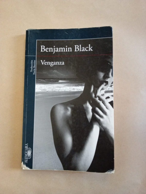 Producto - Venganza - Benjamin Black - Alfaguara 2013