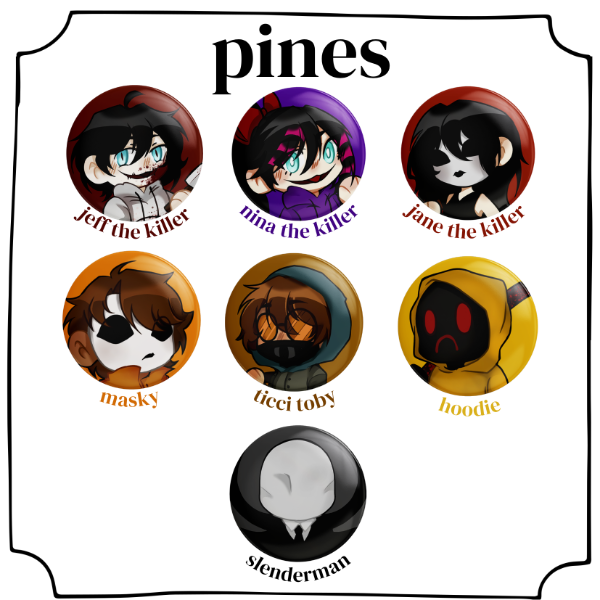 Producto - Pines Creepypastas 38mm 2