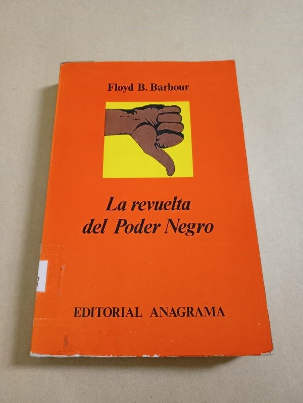 Producto - La revuelta del Poder Negro - Floyd B. Barbour - Anagrama 1968 - 0