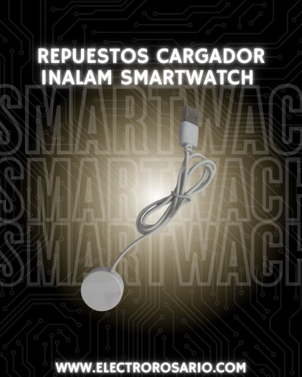Producto - REPUESTOS CARGADOR INALAM SMARTWATCH -
