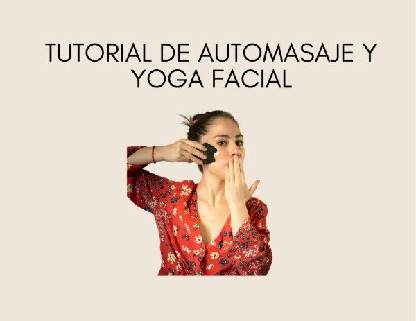 Producto - TUTORIAL DE AUTOMASAJES Y YOGA FACIAL