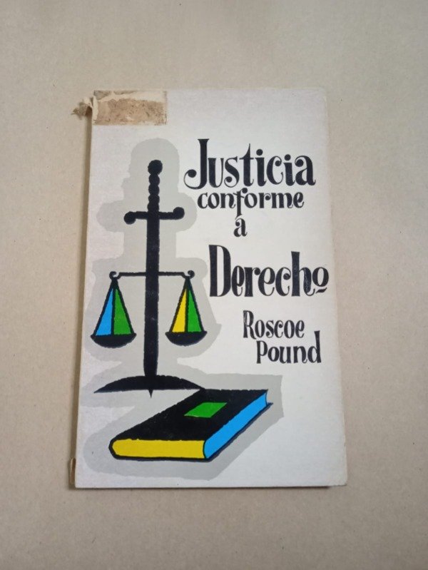 Producto - Justicia conforme a derecho - Roscoe Pound - Letras 1965 - 0