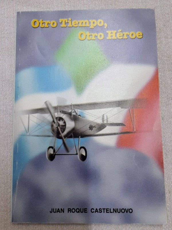 Producto - Otro Tiempo Otro Héroe - Juan Roque Castelnuovo