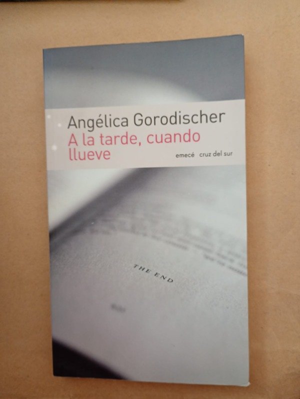 Producto - A la tarde cuando llueve - Angélica Gorodischer - Emecé 2007