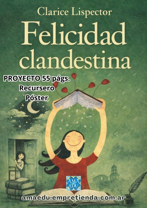 Producto - Proyecto de Lectura FELICIDAD CLANDESTINA (C. Lispector)