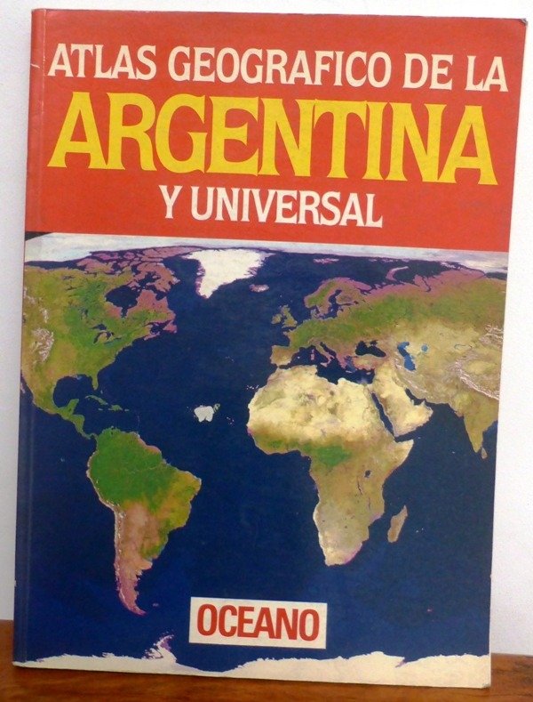 Producto - ATLAS GEOGRAFICO DE LA ARGENTINA Y UNIVERSAL - OCEANO - 1994 - IMPECABLE
