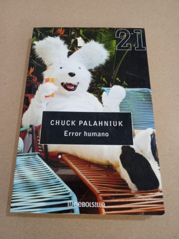 Producto - Error humano - Chuck Palahniuk - DeBols!llo 2007