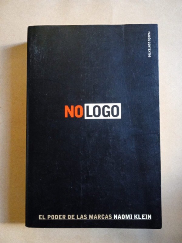 Producto - No logo El poder de las marcas - Naomi Klein - Paidós 2001