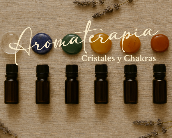 Producto - Masterclass Aromaterapia, Cristales y Chakras