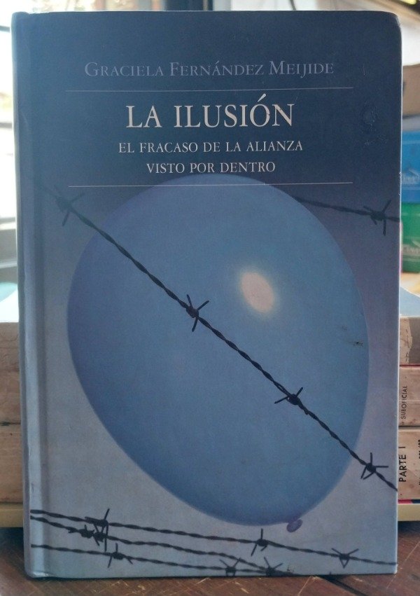 Producto - La ilusión El fracaso de la alianza visto por dentro MEIJIDE