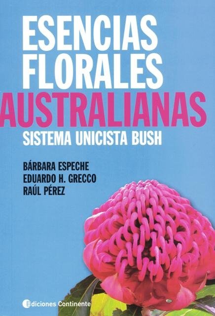 Producto - ESENCIAS FLORALES AUSTRALIANAS - SISTEMA UNICISTA BUSH - EDUARDO GRECCO