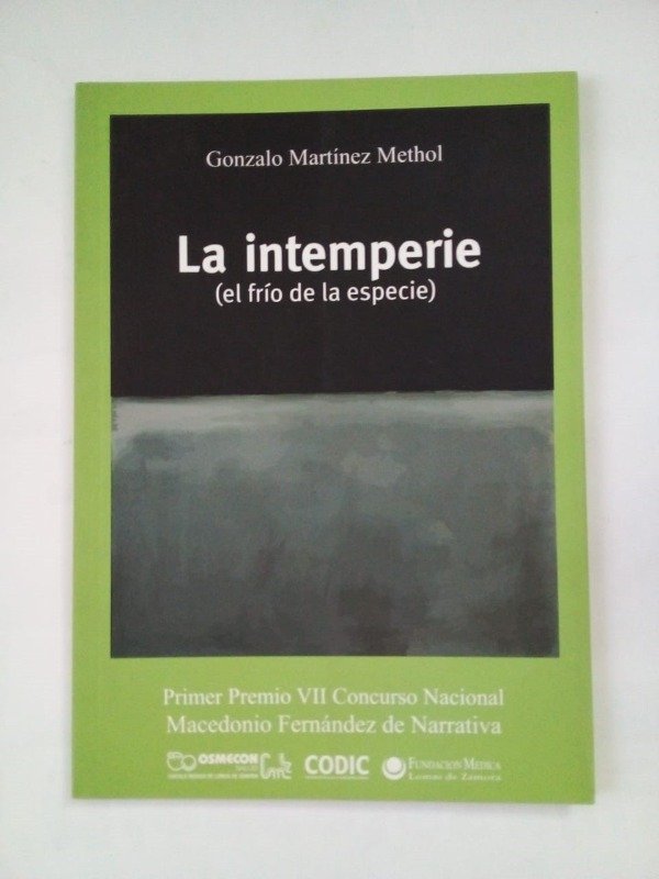 Producto - La intemperie - Gonzalo Martínez Methol - CODIC 2010