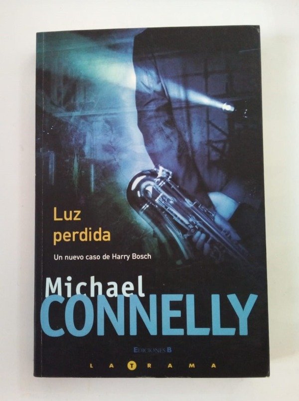 Producto - Luz perdida - Michael Connelly - Ediciones B 2005