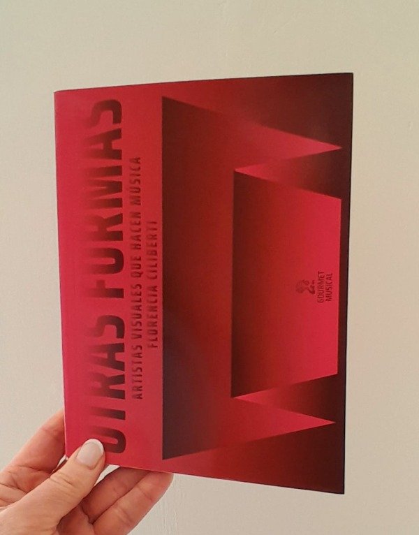 Producto - Otras formas. Artistas visuales que hacen música. Gourmet Musical Ediciones.