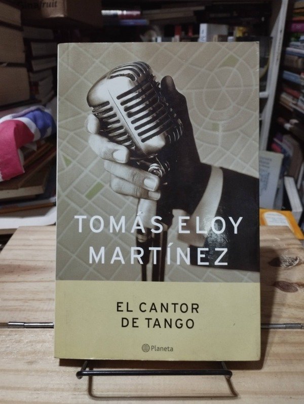 Producto - EL CANTOR DE TANGO - Tomás Eloy Martínez