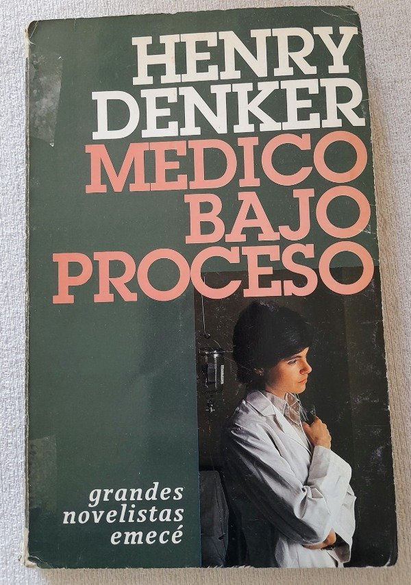 Producto - Medico Bajo Proceso Henry Denker - Grandes Novelistas Emecé