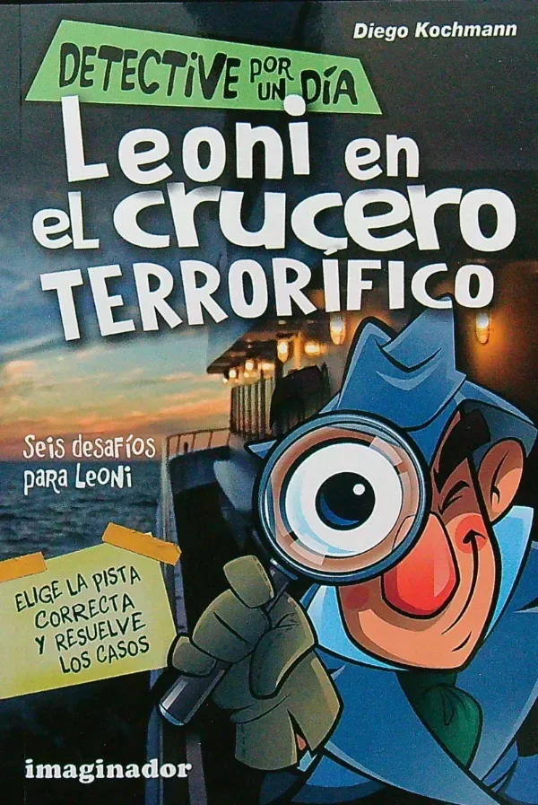 Producto - LEONI EN EL CRUCERO TERRORIFICO - DETECTIVE POR UN DIA - DIEGO KOCHMANN