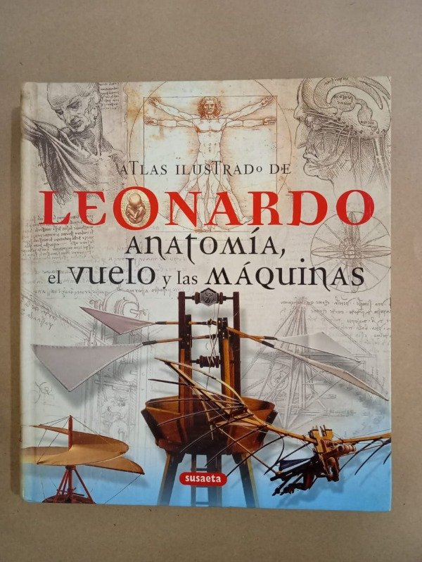 Producto - Atlas ilustrado de Leonardo Anatomía el vuelo y las máquinas - Susaeta 2000