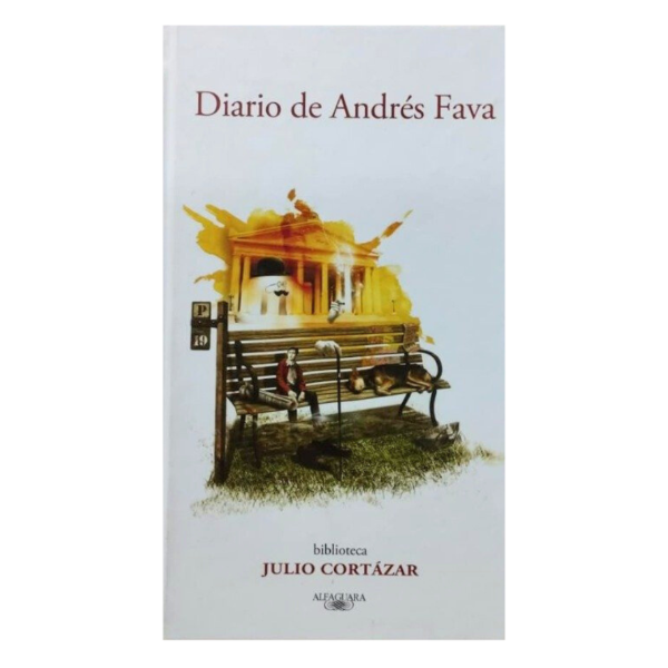 Producto - DIARIO DE ANDRÉS FAVA - Julio Cortázar