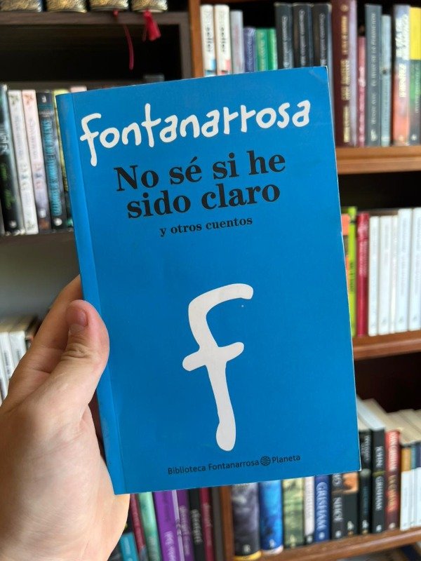 Producto - No se si he sido claro (Roberto Fontanarrosa)