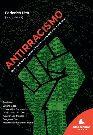Producto - Antirracismo. Pensamiento y praxis en clave afrolatinoamericana / Federico Pita