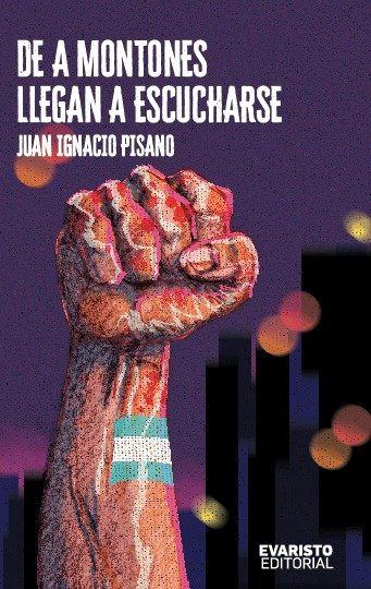 Producto - DE MONTONES LLEGAN A ESCUCHARSE - JUAN IGNACIO PISANO