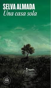 Producto - Selva Almada "Una casa sola"