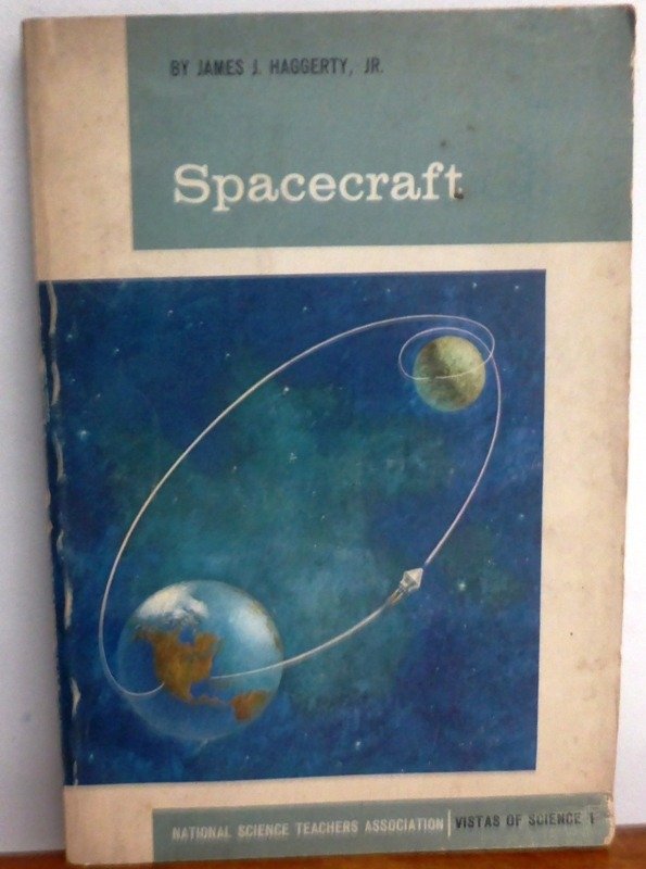 Producto - SPACECRAFT - JAMES. J HAGGERTY JR - NATIONAL SCIENCE TEACHERS ASSOCIATION - 1961