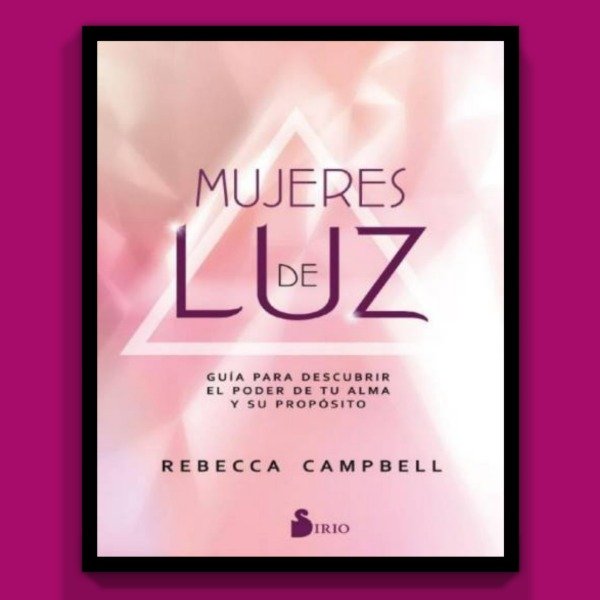 Producto - Mujeres de Luz - Rebecca Campbell