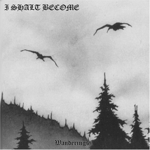 Producto - I SHALT BECOME - Wanderings (CD)