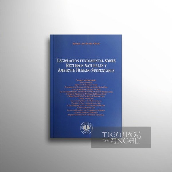 Producto - LEGISLACIÓN FUNDAMENTAL SOBRE RECURSOS NATURALES Y AMBIENTE HUMANO SUSTENTABLE