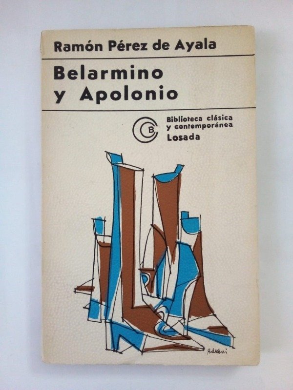 Producto - Belarmino y Apolonio - Ramón Pérez de Ayala - Losada 1972