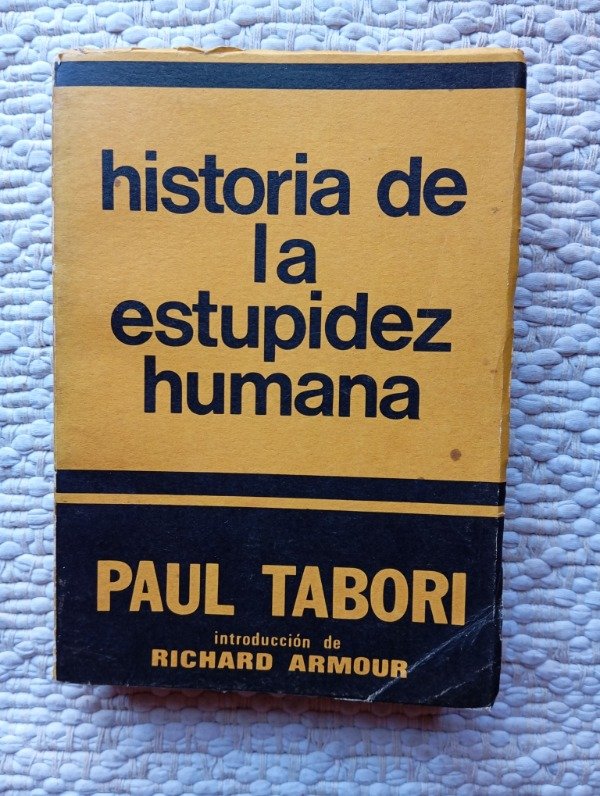 Producto - Historia de la estupidez humana (Paul Tabori)