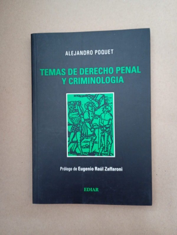 Producto - Temas de derecho penal y criminología - Alejandro Poquet - Ediar 2005