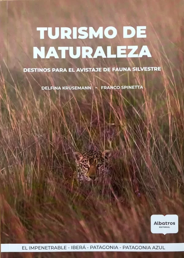 Producto - TURISMO DE NATURALEZA - DESTINOS PARA EL AVISATJE DE FAUNA SILVESTRE