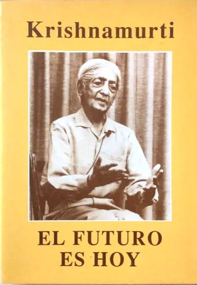 Producto - KRISHNAMURTI -EL FUTURO ES HOY