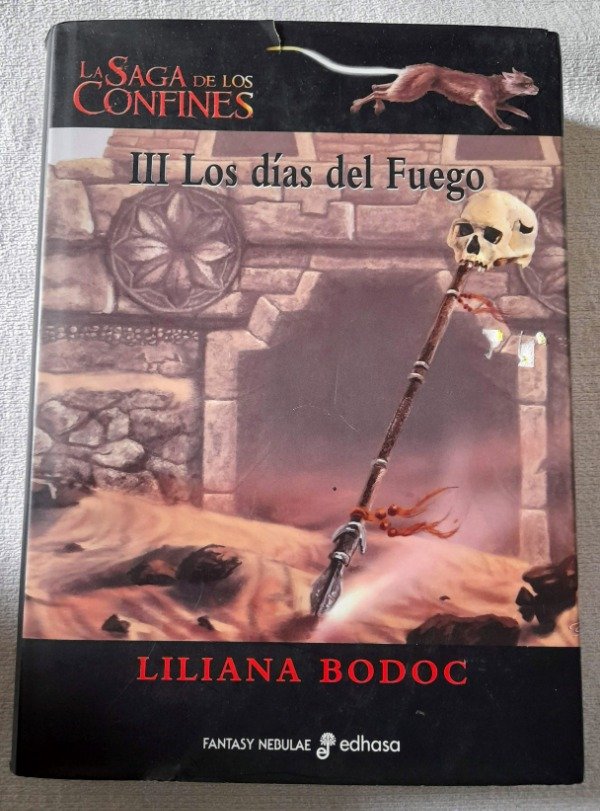 Producto - La Saga De Los Confines III Los Días Del Fuego - Liliana Bodoc - Edhasa