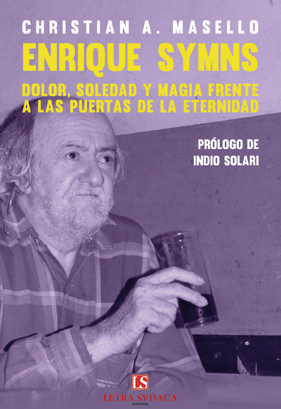 Producto - ENRIQUE SYMNS DOLOR, SOLEDAD Y MAGIA FRENTE A LAS PUERTAS DE LA ETERNIDAD