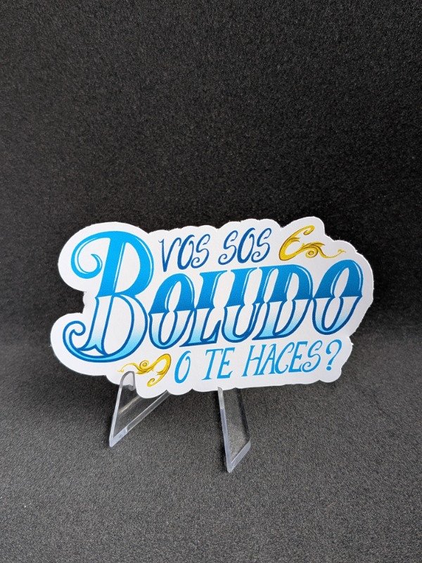Producto - Sos Boludo o te haces
