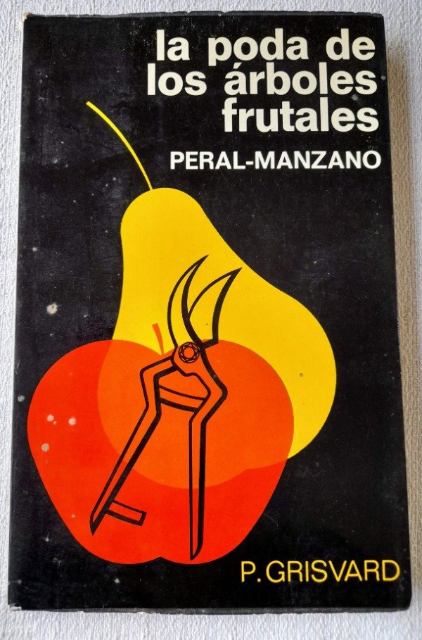 Producto - La Poda De Árboles Frutales - Grisvard - Mundi Prensa